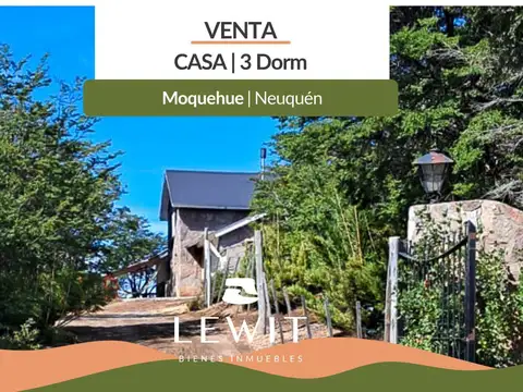 Venta casa 3 dormitorios | Vista al lago | Moquehue | Neuquén