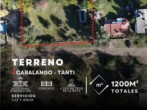 VENTA TERRENO ESQUINA DE 1.200M² APTO PARA SUBDIVISIÓN A 200MTS DE LA RUTA ESCRITURA CABALANGO-TANTI