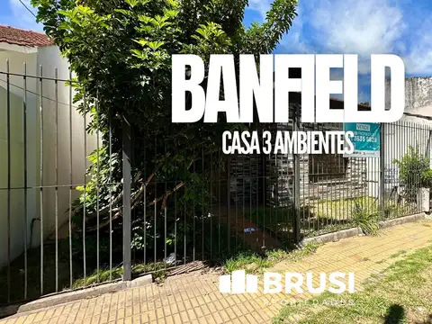 CASA EN VENTA EN BANFIELD - 3 AMBIENTES