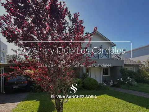 ALQUILER ANUAL CASA 4 AMBIENTES EN LOS CARDALES COUNTRY CLUB
