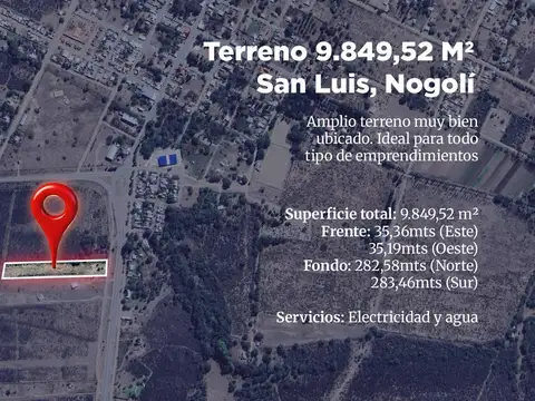 VENTA Terreno 9.849,52 m2. Nogolí