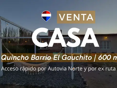 VENTA CASA QUINTA BARRIO EL GAUCHITO