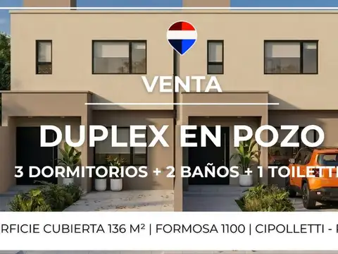 VENTA DUPLEX EN POZO 3 DORMITORIOS - CIPOLLETTI