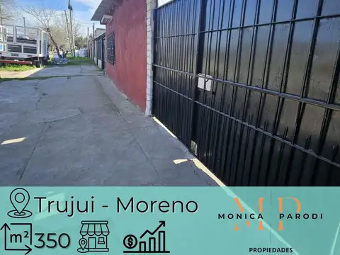CASA EN VENTA EN MORENO – TRUJUI – CON LOCAL EN FUNCIONAMIENTO Y AMPLIO PARQUE
