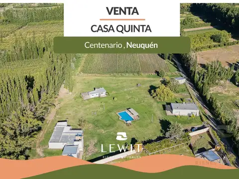 Venta casa quinta | Lote 5 Ha | Casa principal mas 3 viviendas | Centenario | Neuquén