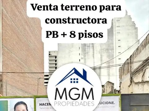 Venta Terreno para constructora PB   8 PISOS  Canje hasta 50