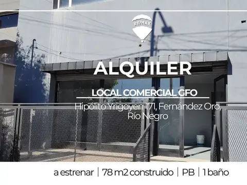 Alquiler Local Comercial General Fernández Oro