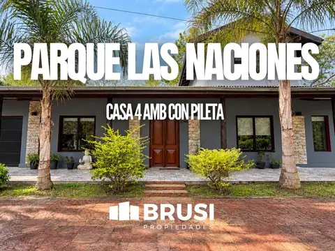 CASA EN VENTA EN PARQUE LAS NACIONES - 4 AMBIENTES CON PILETA