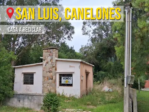 Casa a Reciclar en venta en San Luis, departamento de Canelones.