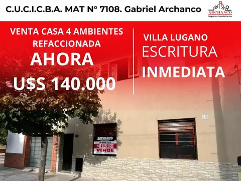 Venta Casa 4 ambientes Lote Propio Refaccionada Villa Lugano