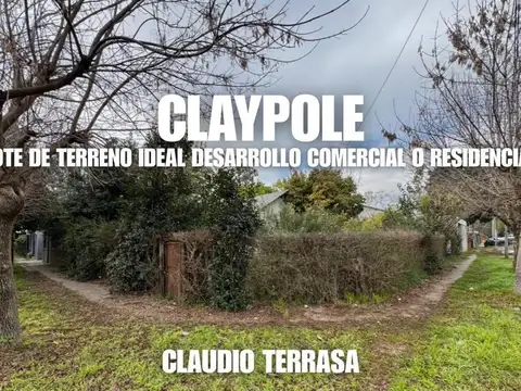 LOTE DE TERRENO EN VENTA EN CLAYPOLE
