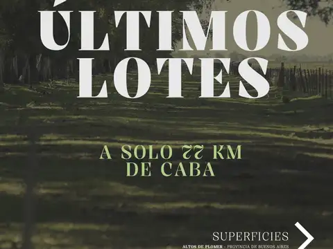 EXCELENTE OPORTUNIDAD Lotes en venta - Altos de Plomer.