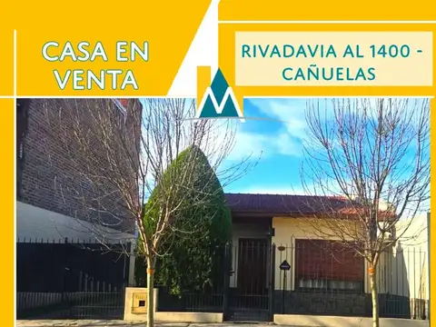 CASA CÉNTRICA EN  VENTA - CAÑUELAS