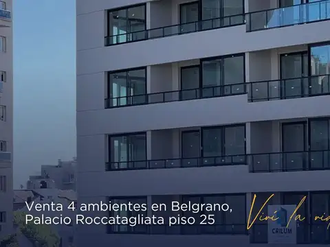 VENTA 4 AMB BELGRANO PALACIO ROCCATAGLIATA PISO 25