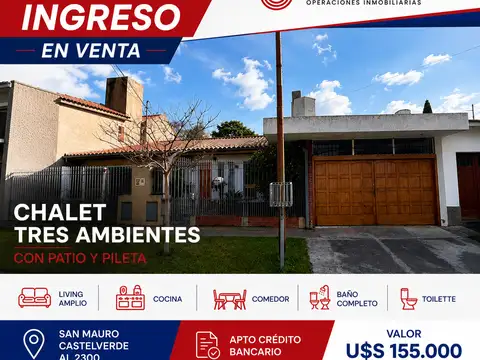 Chalet tres ambientes con pileta