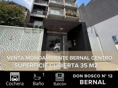 VENTA MONOAMBIENTE C/COCHERA BERNAL CENTRO
