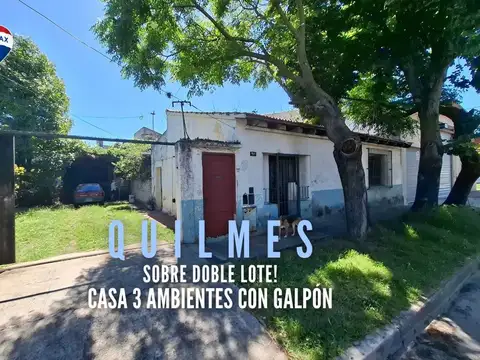 VENTA CASA 3 AMB CON GALPÓN Y JARDÍN QUILMES