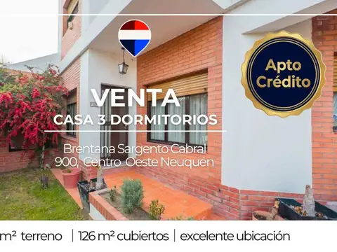 Venta Casa 3 hab. Centro Oeste de Neuquén