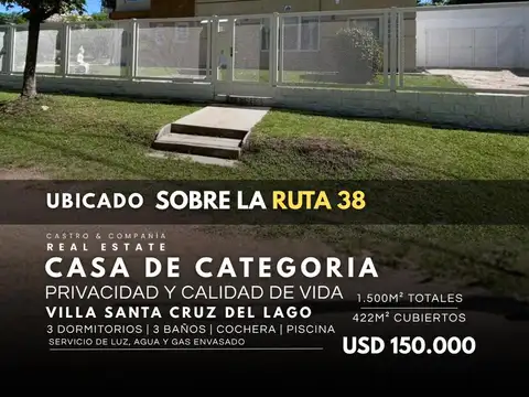 Venta Casa de 3 Dormitorios Piscina Sobre Ruta 38 en Terreno de 1.500m2 En Villa Santa Cruz del Lago
