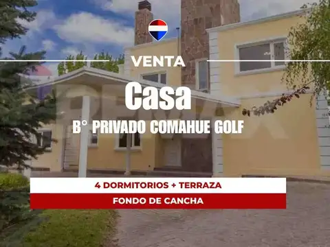 VENTA CASA 4 DORM. B° COMAHUE GOLF CLUB - NEUQUEN