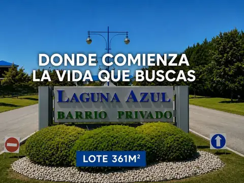 LOTE BARRIO LAGUNA AZUL 361 M2 EZEIZA