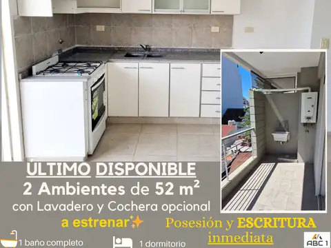 ÚLTIMO DISPONIBLE  EXCELENTE 2 AMB de 52 m² a ESTRENAR con Lavadero. Muy Luminoso. POSESIÓN y ESCRITURA INMEDIATA! en la MEJOR ZONA de BOEDO! (Cochera opcional)
