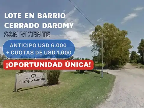 LOTE EN BARRIO CERRADO DAROMY