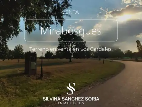 TERRENO EN VENTA, BARRIO CERRADO MIRABOSQUES, LOS CARDALES