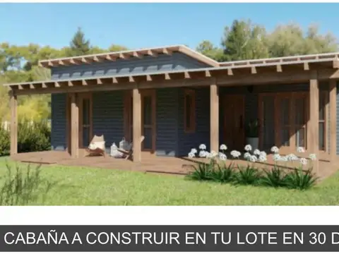 CABAÑA A CONSTRUIR FINANCIADA  CALIDAD Y DISEÑO