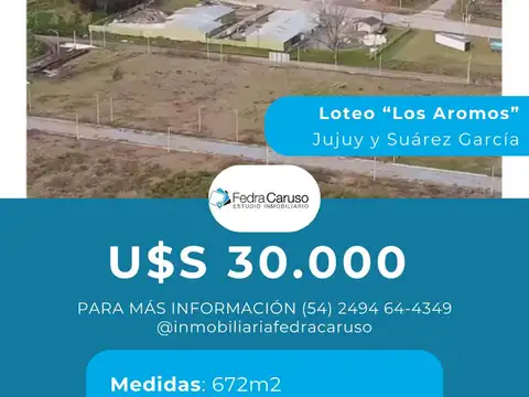 Lotes desde 672 m² – Loteo Los Aromos – Anticipo y Financiación