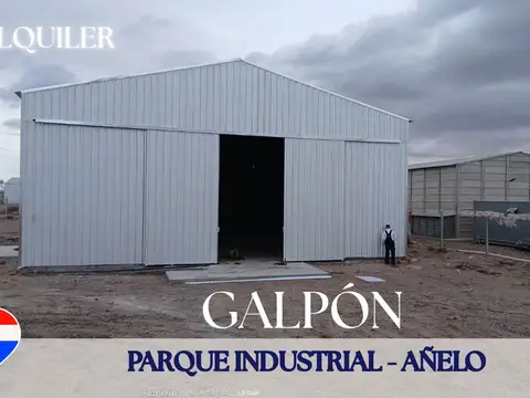 ALQUILER GALPÓN AÑELO, PARQUE INDUSTRIAL