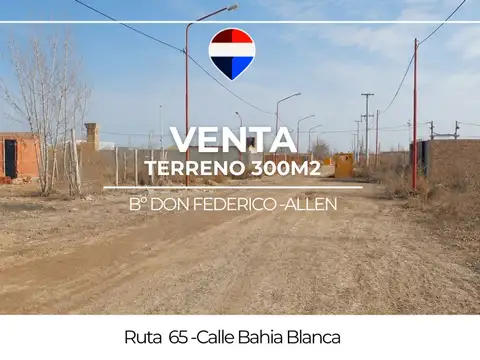VENTA TERRENO B° DON FEDERICO -ALLEN