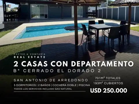 Venta 2 Casas con Departamento Pileta y Gas Natural en El Dorado 2 - San Antonio de Arredondo