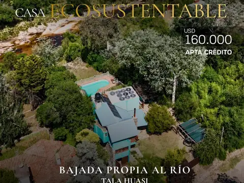 Venta Casa Ecosustentable Con Bajada Privada Al Río. Completamente Equipada En Tala Huasi, Punilla
