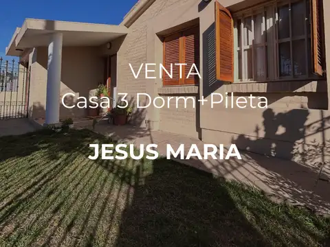 VENTA – CASA 3 DORMITORIOS CON PILETA – JESÚS MARÍA