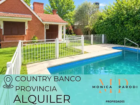 ALQUILER ANUAL DE CASA EN COUNTRY BANCO PROVINCIA