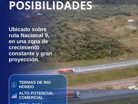 VENTA - 2,7 HECTÁREA RN9 TERMAS DE RÍO HONDO