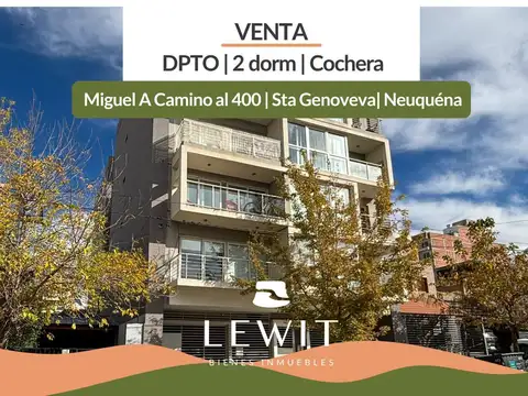 Venta Departamento 2 Dormitorios | Santa Genoveva Neuquén | Cochera y Baulera