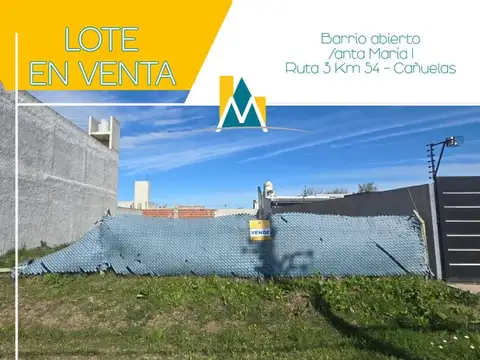 TERRENO EN VENTA - SANTA MARÍA I - CAÑUELAS