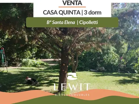 Venta Casa Quinta 3 Dormitorios | Bº Santa Elena Cipolletti | Terreno 2.294 m2 Pileta