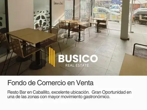 VENTA FONDO DE COMERCIO DE RESTO - BAR - CAFE EN CABALLITO