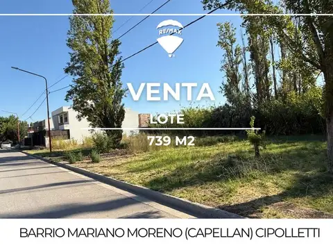 LOTE EN VENTA BARRIO CAPELLAN CIPOLLETTI