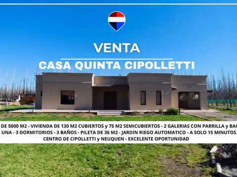 VENTA CASA QUINTA  - CIPOLLETTI