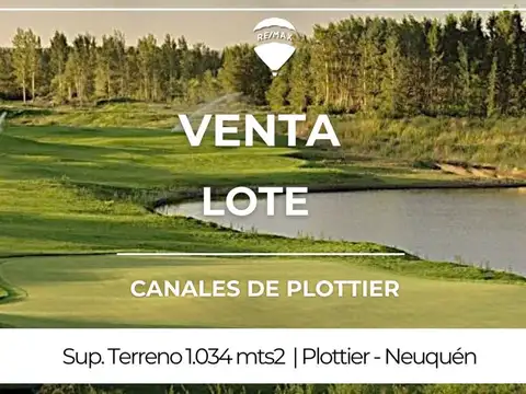 VENTA LOTE INTERNO CANALES DE PLOTTIER