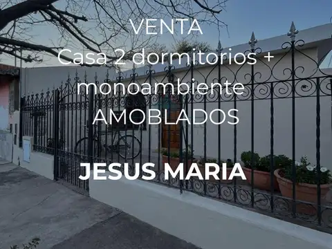 VENTA- CASA 2 DORM + DEPTO INDEPENDIENTE AMOBLADOS- JESUS MARIA