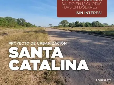 VENTA DE LOTES SANTA CATALINA - DISTRITO PAYE CTES