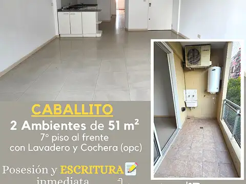 EXCELENTE 2 AMBIENTES 51 m² MUY LUMIOSO - SEMIPISO de CATEGORÍA con BALCÓN ATERRAZADO y LAVADERO - a METROS del SUBTE "A" - COCHERA opcional