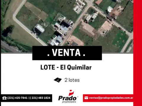 EXCELENTES 2 LOTES EN EL QUIMILAR EN VENTA - OPORTUNIDAD 