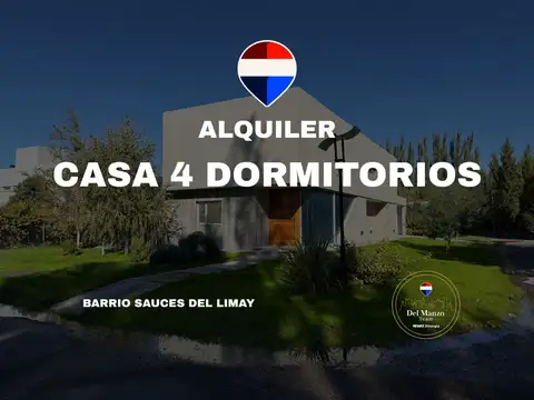 ALQUILER CASA 4 DORM BARRIO PRIVADO SAUCES