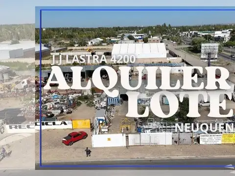 ALQUILER LOTE EN CALLE LASTRA CON FRENTE DE RUTA